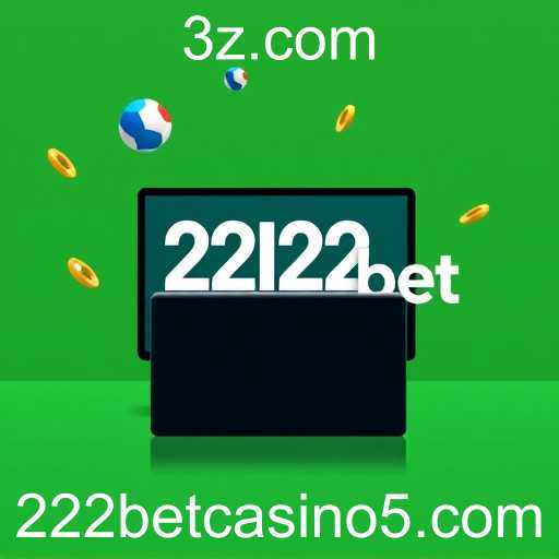 A Ascensão dos Cassinos Online: 222bet Casino em Foco